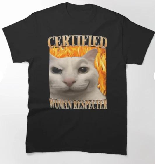 Certified Woman Respecter Funny Cat T-Shirt 2XL