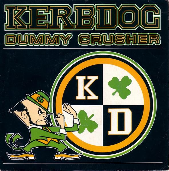 

7-дюймовая пластинка KERBDOG - Dummy Crusher VER86 Vertigo 1994 UK Рок Б/У