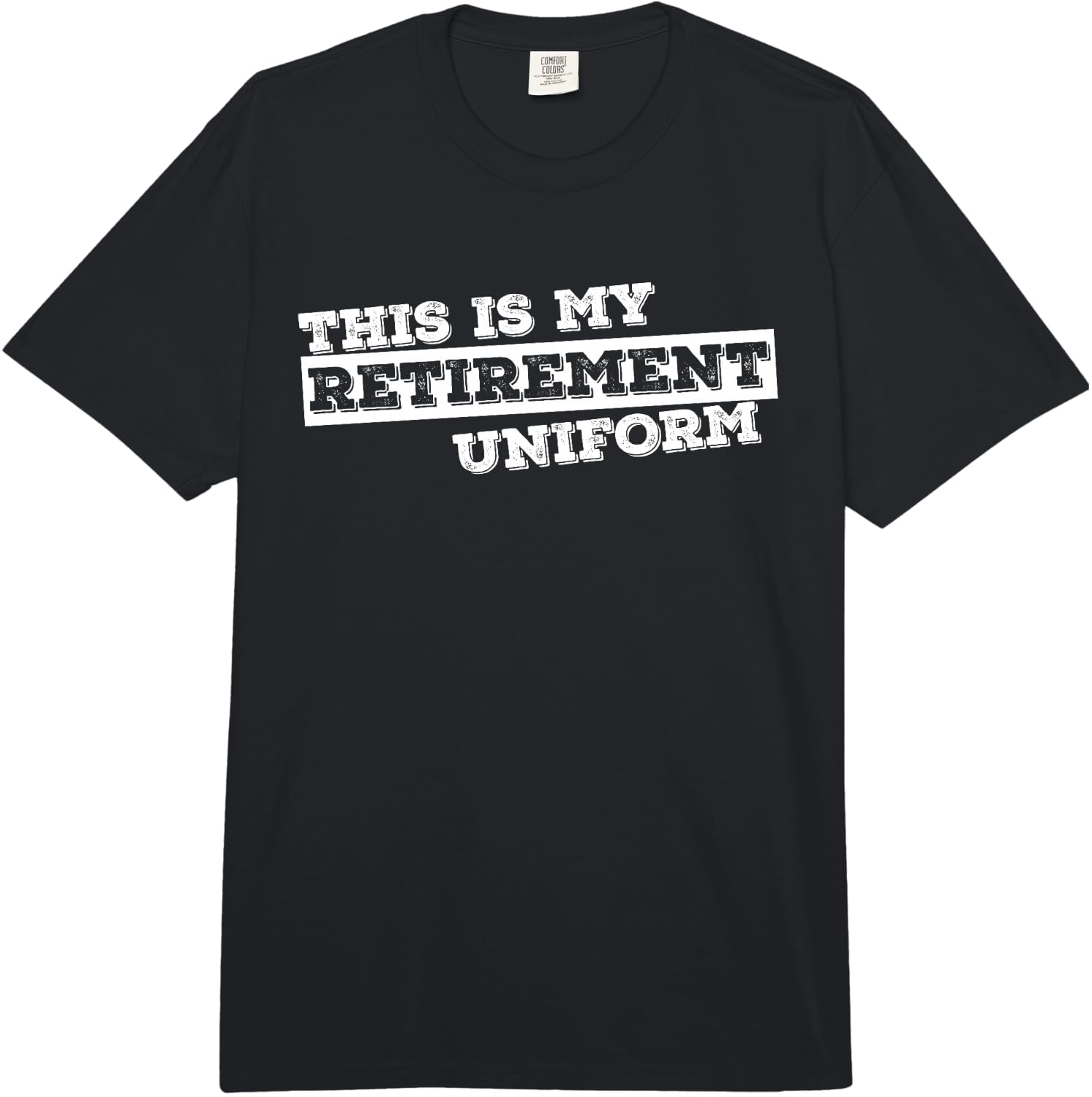 This is My Retirement Uniform Funny Retirement Gift Comfort Colors Adult Heavyweight Unisex T-Shirt XXL