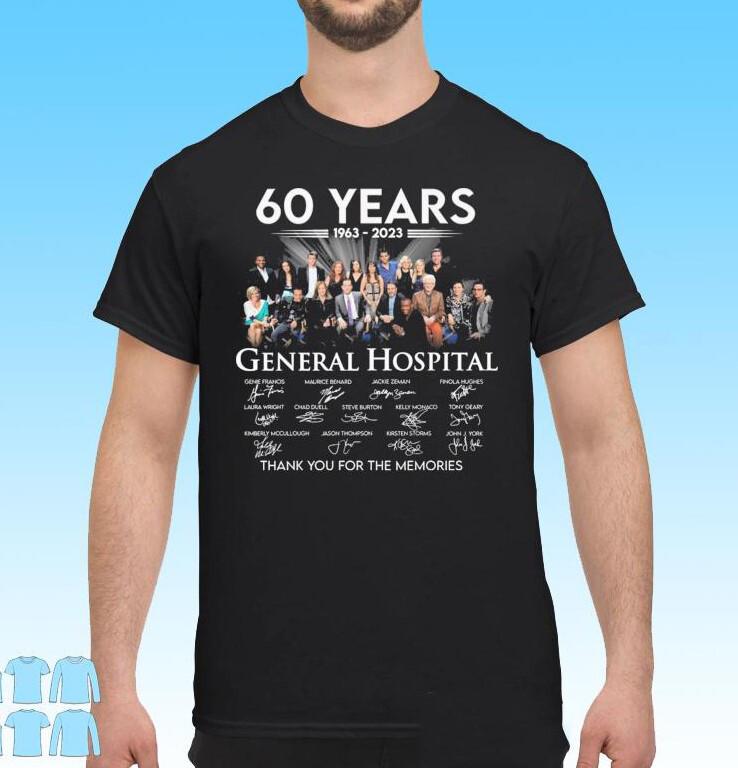 General Hospital 60 Years 1963 2023 Signatures Thank You For The Memories T-Shir Unisex T-Shirt S