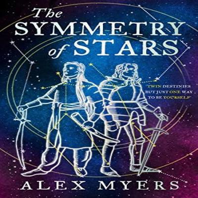 The Symmetry of Stars by Alex Myers Paperback Book 9780008352776