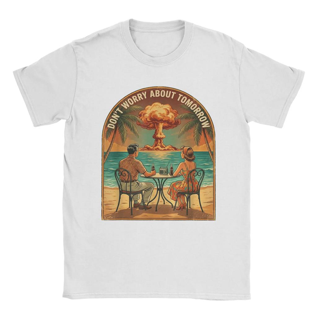 Dont Worry About Tomorrow Matthew 6-34 Christian Dark Humor T Shirts Men 100% Cotton Crazy Tee Shirt Short Sleeve Tops
