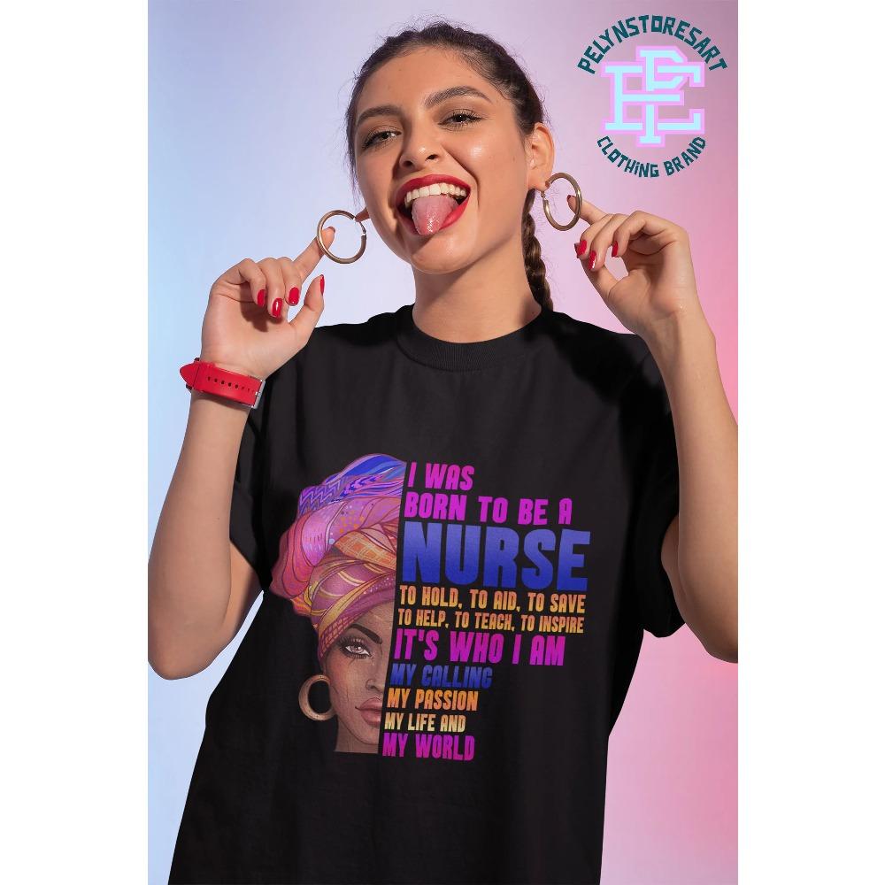 Black Nurse Tshirt Retro Nurse Shirt I Was Born To Be A Nurse To Protect Help Save and Rescue Unisex Tshirt