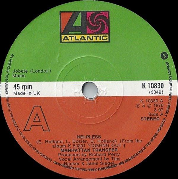 

7inch Record MANHATTAN TRANSFER - Helpless K10830 Atlantic 1976 UK Pop Used