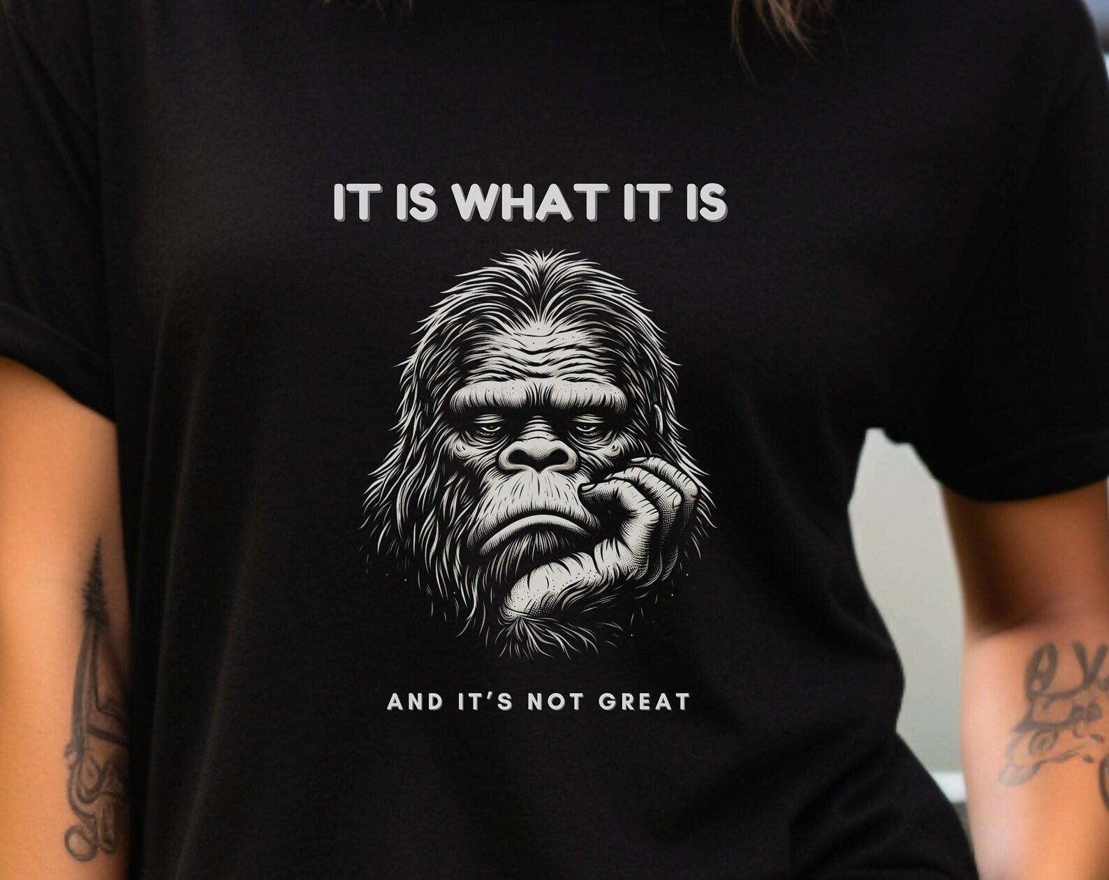 Funny Bigfoot Meme T-Shirt, Sarcastic Sasquatch Graphic Tee 4XL