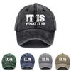 pc It Is What It Is Hat Casual Hats for Men Fashion Hat for Men Outdoor Casual Style Hat Adjustable Hat Breathable Lightw