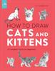 Książka How To Draw Cats and Kittens : A Complete Guide for Beginners
