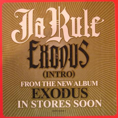 12inch Record JA RULE - Exodus (Intro) / Me DEFR164581 The INC Records 2005 US Rap & Hip-Hop/R&B Used