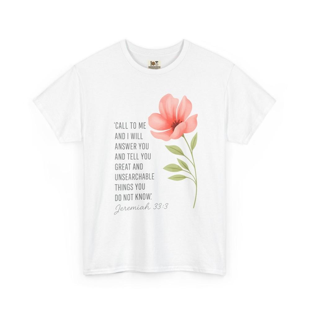 

Faith-Inspired Floral Tee, Inspirational T-Shirt, Jeremiah Quote Shirt 4XL