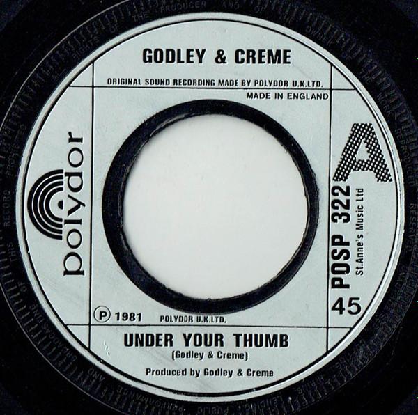 7inch Record GODLEY & CREME - Under Your Thumb POSP322 Polydor 1981 UK Dance & Electronica Used