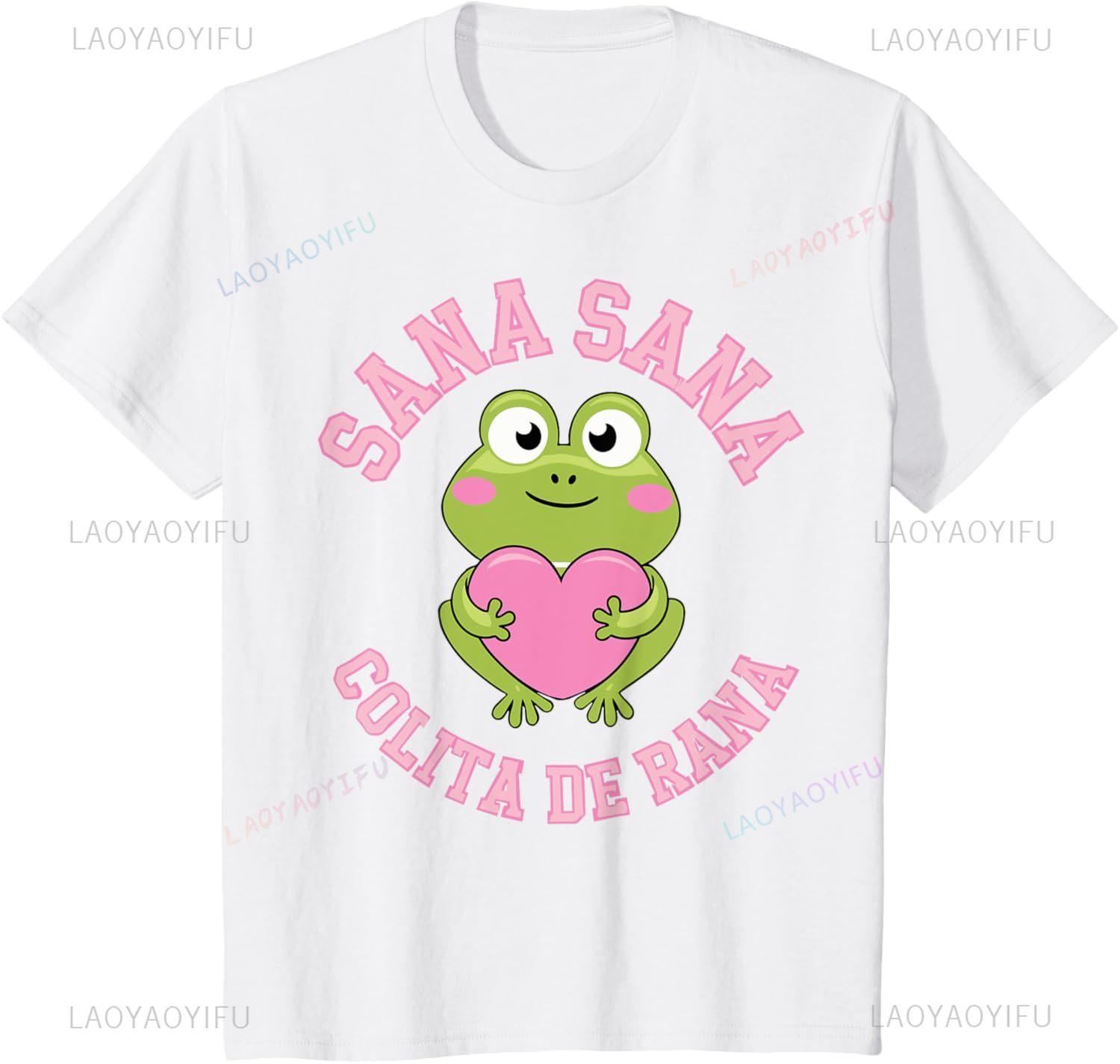 Sana Sana Colita De Rana Mexican Nurse Spanish Proverb Kids TShirt Print on DeUnisexd Kawayi Funny Shirt Camiseta S