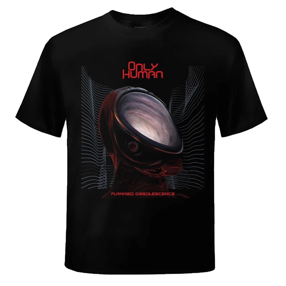Only Human - Planned Obsolescence Shirt 4XL