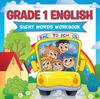 The Grade 1 English : Sight Words Workbook (English Workbook) Book