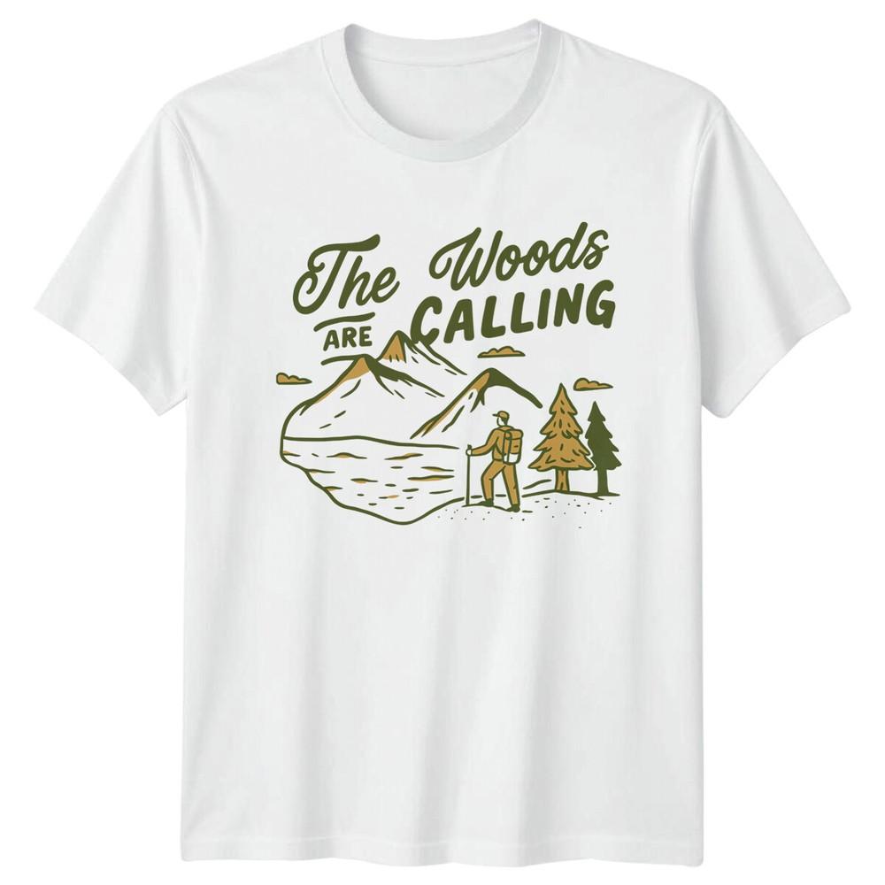 The Woods Are Calling Hiking Outdoors Unisexs TShirt Unisexs Graphic Tee S