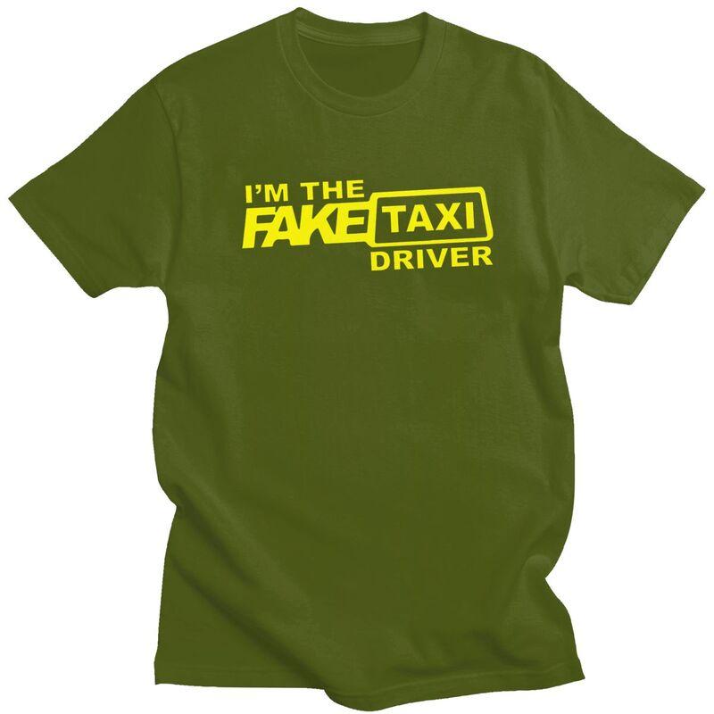 Custom Im The Fake Taxi Driver Tshirts for Men Short Sleeve T Shirt Fashion Tshirts Slim Fit Pure Cotton Tees Gift Idea