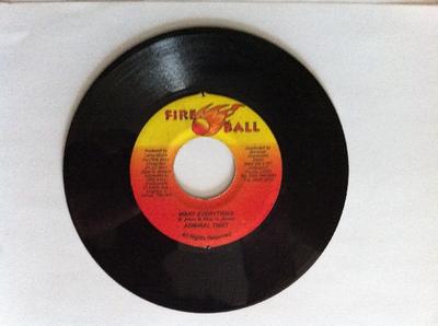 7inch Record ADMIRAL TIBET - Want Everything NONE Fire Ball Recor 2001 Jamaica Reggae, Ska & Dub Used