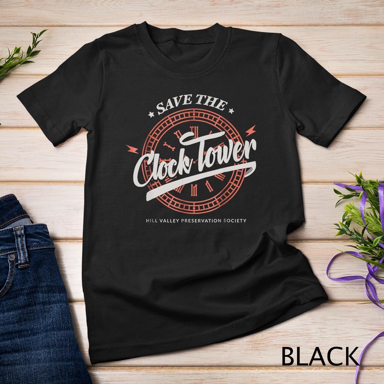 Save The Clock Tower T-Shirt Mens Womens Tees Top - Movie Quoten Unisex T-Shirt Mens Womens Tees Top XL