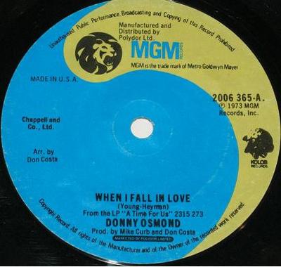 7inch Record DONNY OSMOND - When I Fall In Love 2006365 MGM Records 1973 UK Rock Used
