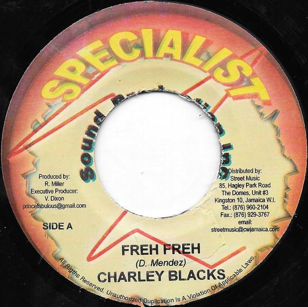 

7inch Record CHARLY BLACK / PRINCE FABULOUS - Freh Freh / Still Alive NONE Specialist Soun 2008 Jamaica Reggae, Ska & Dub Used
