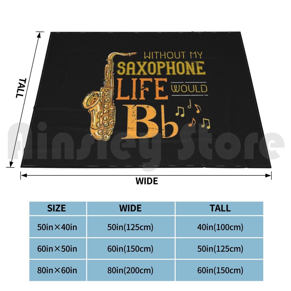 Saxophonist Saxophone Blanket For Sofa Bed Travel Saxophone Saxophonist Saxophone Player Music Musician Musical