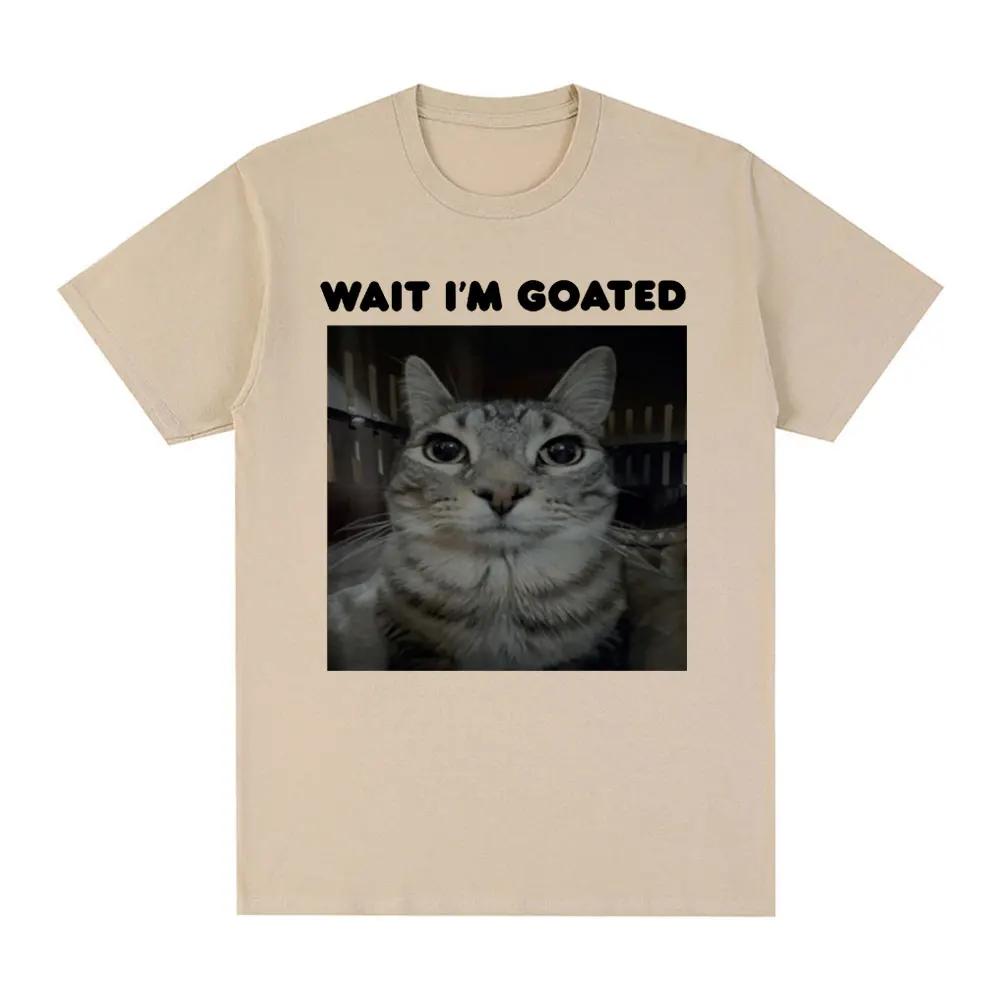 Wait I'm Goated Funny Meme Cat T-shirt Mens Women Clothing Casual Oversized T-shirts Hip Hop Vintage T Shirts Streetwear