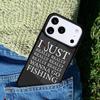 Fishing Quotes phone case cover Compatible with for IPhone 17air 16e 15 14 13 12 11Pro Max 17 Air