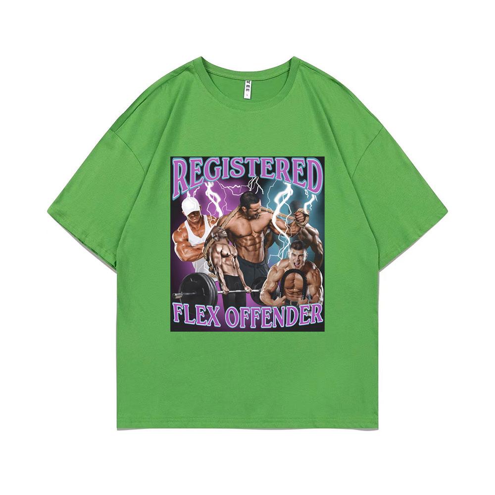 

Registered Flex Offender Funny Bodybuilder Workout Gym Graphic T-shirt Men Women Casual Oversized Tshirt Men s Cotton T Shirts 2XL