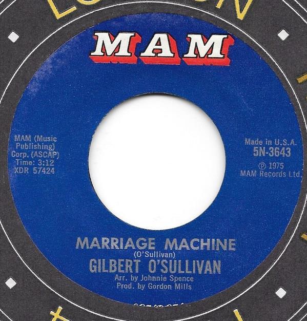 

7inch Record GILBERT O SULLIVAN - Marriage Machine 5N3643 MAM 1975 US Rock Used