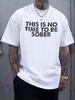 This Is No Time To Be Sober Graphic Print Short-Sleeve Ts...