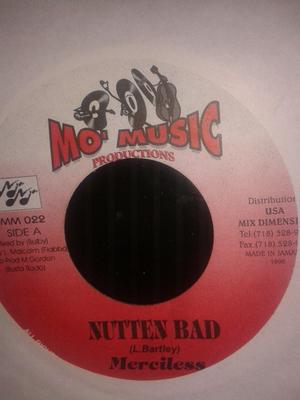 Płyta 7-calowa MERCILESS - Nutten Bad MM022 Mo' Music Produ 1998 Jamajka Reggae, Ska & Dub Używana