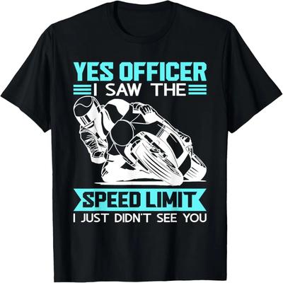 Sí, oficial, vi el límite de velocidad Camiseta divertida para motociclista