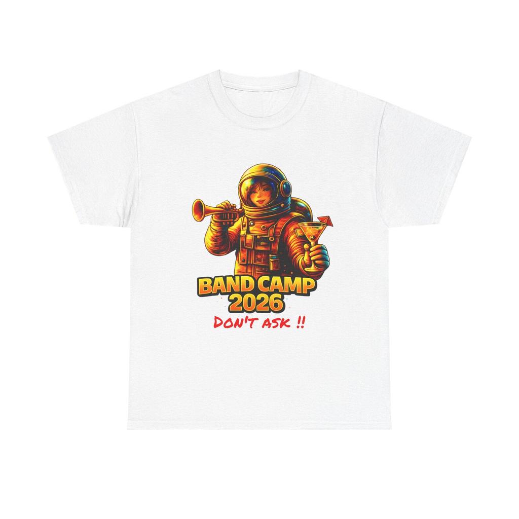 Band Camp 2026 Don't Ask V2 T-Shirt | Marching Band Tee