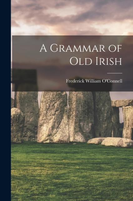 Kniha A Grammar of Old Irish