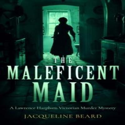 The Maleficent Maid by Jacqueline Beard Paperback Book 9781036701413
