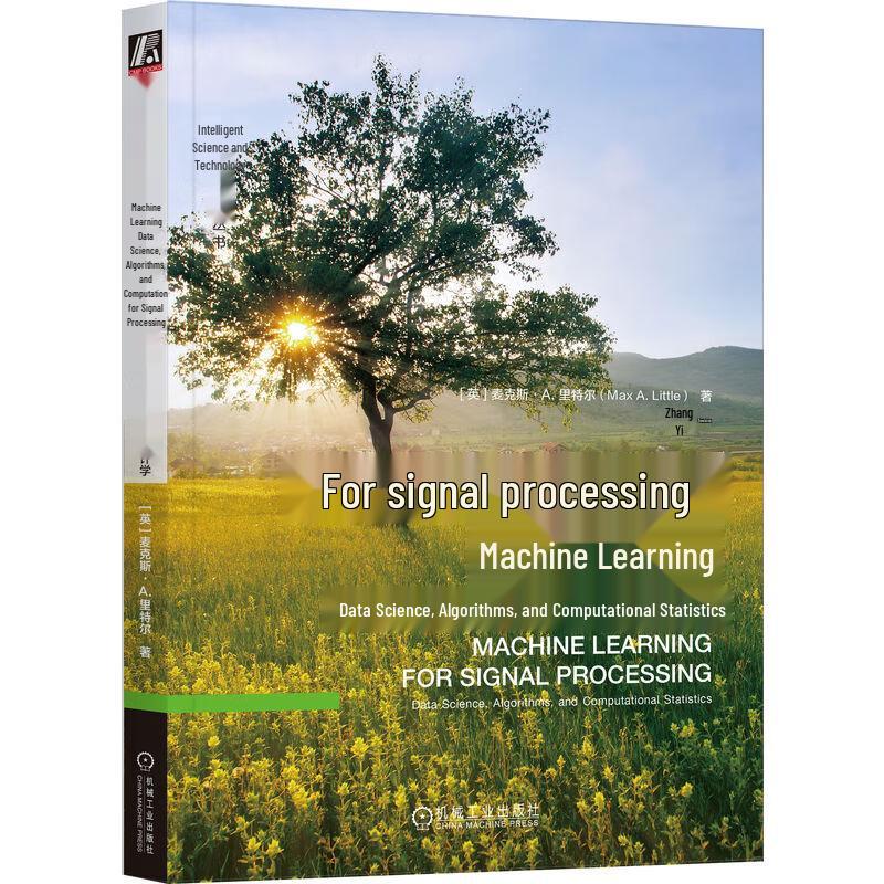 Machine Learning for Signal Processing: Data Science and Algorithms