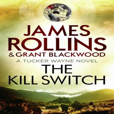 The Kill Switch by Grant Blackwood Paperback Book 9781409154457