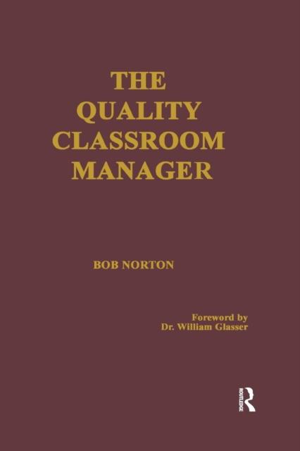 The The Quality Classroom Manager Book