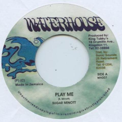 7inch Record SUGAR MINOTT - Play Me WH007 Waterhouse 1987 UK Reggae, Ska & Dub Used