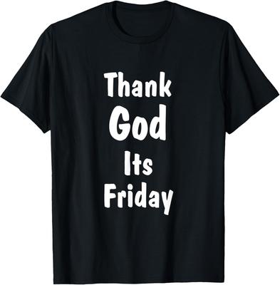 TGIF Gott sei Dank ist es Freitag Zitat Spruch Geschenk Unisex T-Shirt