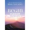Begin Again: Your Hope and Renewal Start Today