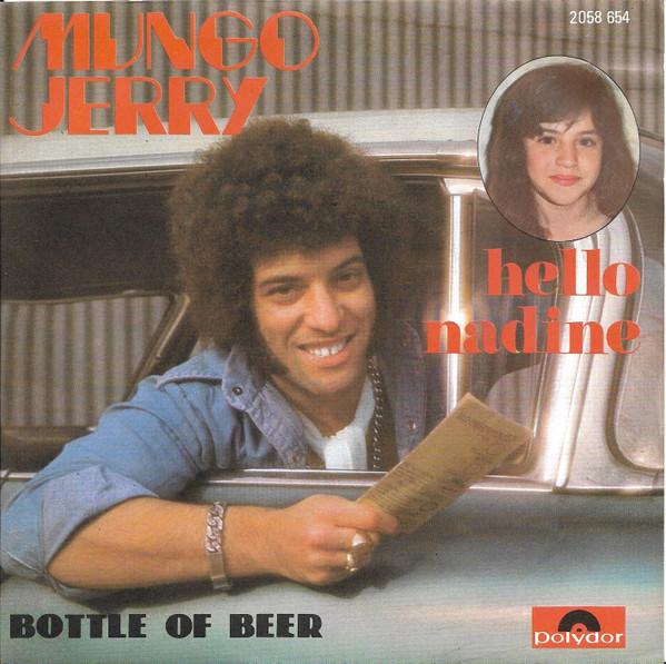 

7inch Record MUNGO JERRY - Hello Nadine 2058654 POLYDOR 1975 France Rock Used