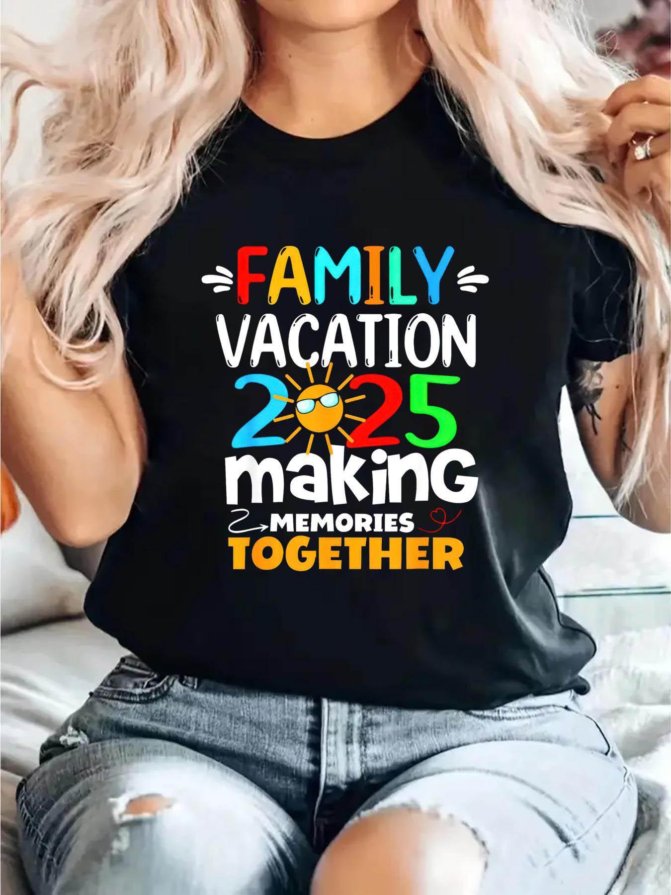 Family Vacation 2025 Making Memories Together T-shirt S