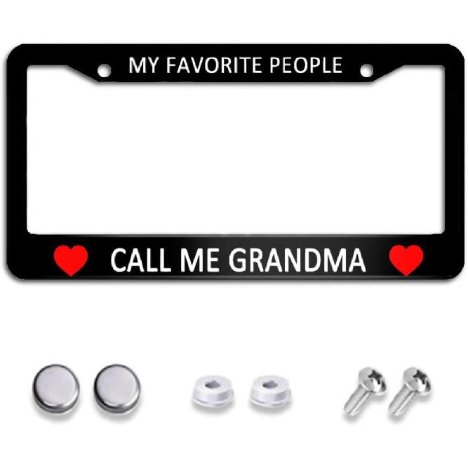 

My Favorite People Call Me Grandma License Plate Funny Novelty Vanity Tag 2 Screws Decorative Gift for Men Women My Favorite People Call M