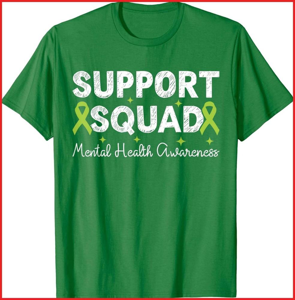 Support Squad Mental Health Awareness Green Ribbon Irish Green T-Shirt Unisex T-Shirt XXL