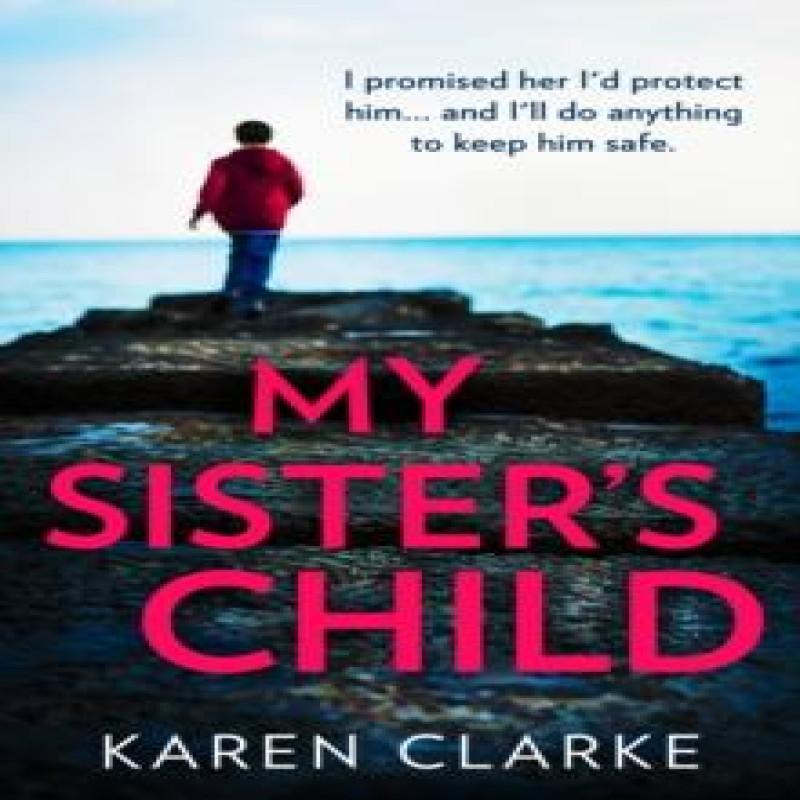 My Sisters Child by Karen Clarke Paperback Book 9780008525507