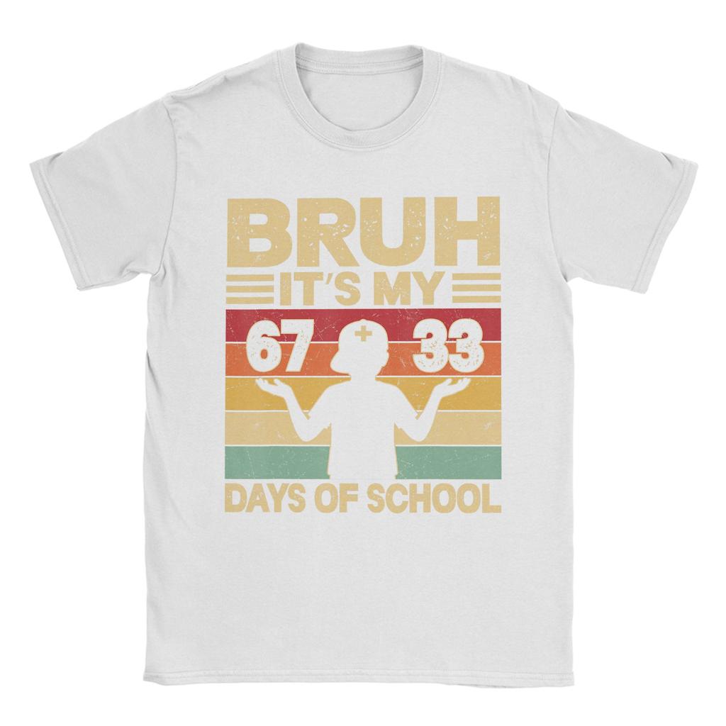Unisex Bruh Its My 67 33 Days of School Boys 100th Day 67 Meme T Shirt Cotton Tops Unique Short Sleeve O Neck Tees 4XL 5XL TShirts