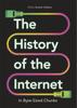 Kniha The History of the Internet In Byte-Sized Chunks