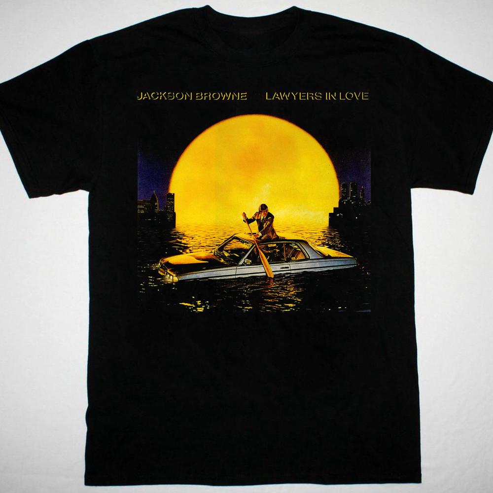 Jackson Browne Lawyers in Love Tshirt Black retro Unisex S to 5Xl Unisex T-Shirt M