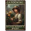 Gardening Because Murder Is Wrong Vintage Metal Tin Signs Wall Decor for Home Garden Bars Cafe Clubs Retro Posters Plaque