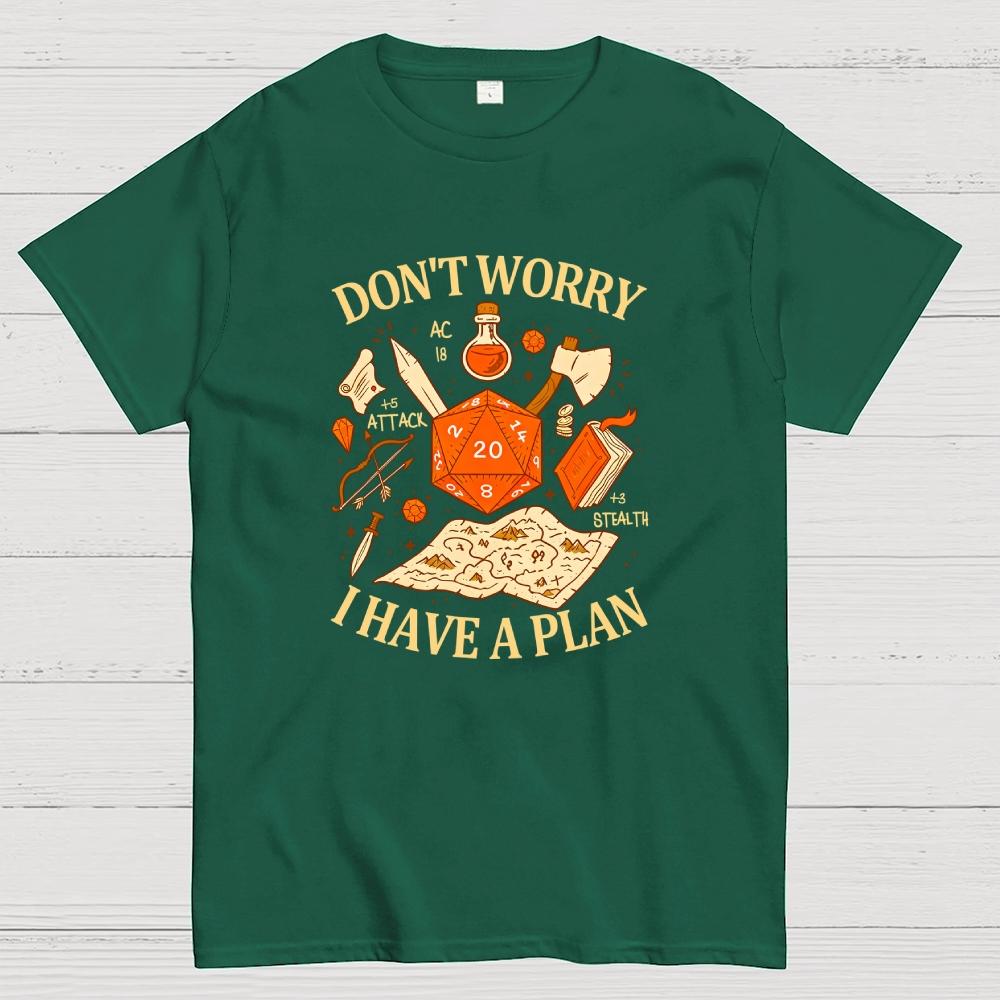 Dont Worry I have a Plan D&D Cotton Summer Casual Cool Loose T-Shirt
